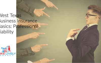 West Texas Business Insurance Basics: Professional Liability Insurance