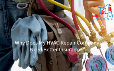 Why Does My HVAC Repair Company Need Better Insurance?