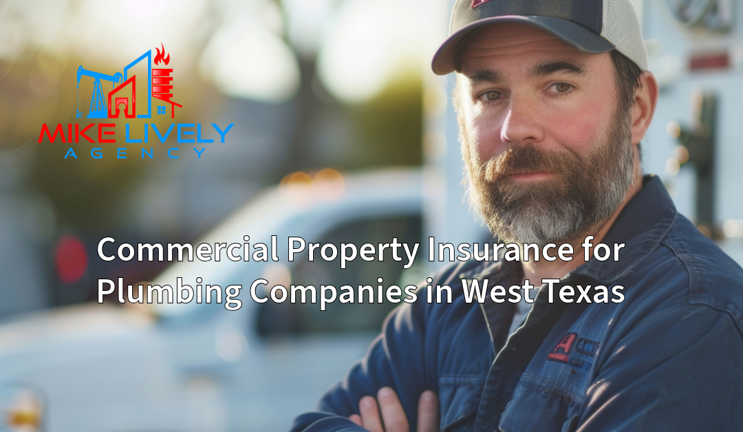 A bearded man in a work uniform stands in front of a truck, exuding a sense of professionalism and reliability. The Mike Lively Agency logo is displayed prominently in the upper left corner, with the text "Commercial Property Insurance for Plumbing Companies in West Texas" overlaid on the image.