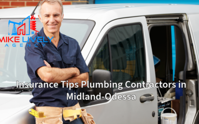 Insurance Tips Plumbing Contractors in Midland-Odessa