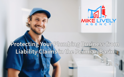 Protecting Your Plumbing Business from Liability Claims in the Permian Basin