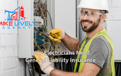 Why Electricians Need General Liability Insurance